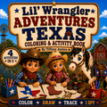 Lil' Wrangler Adventures: Texas Coloring and Activity Book! A 4-in-1 Maze, I Spy, Matching & Coloring Activity Book